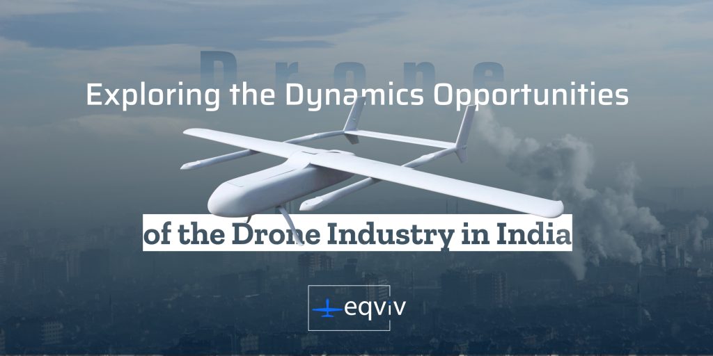 Drone Industry in India
